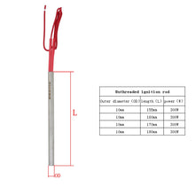 Cargar imagen en el visor de la galería, 220v 300w - zündpatrone pelletofen 155 160 170 180 mm - zündelement Heizelement zündkerze pelletofen durchmesser 10mm
